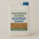 MANTENEDOR DE PISO B5 LTR ECOTRAP